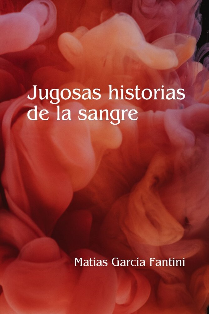Cuberta de Jugosas historias de la sangre